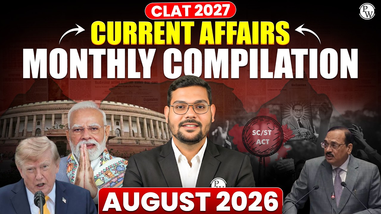 CLAT 2027 Current Affairs August 2026 | Monthly Compilation | CLAT Most Important Questions