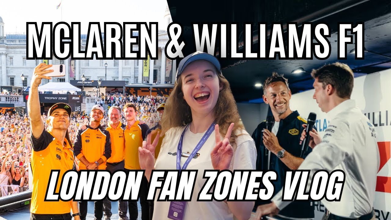 I went to the McLaren and Williams F1 Fan Zones in London