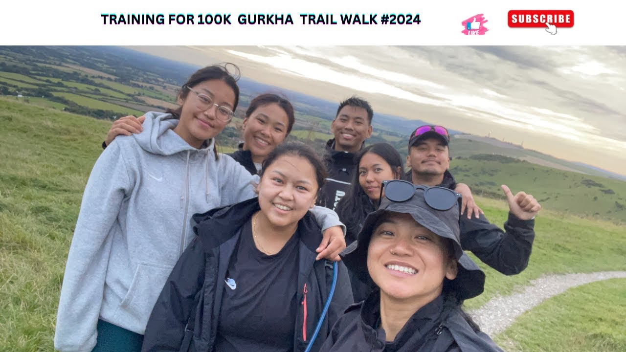 TRAINING FOR 100K  GURKHA  TRAIL WALK #2024