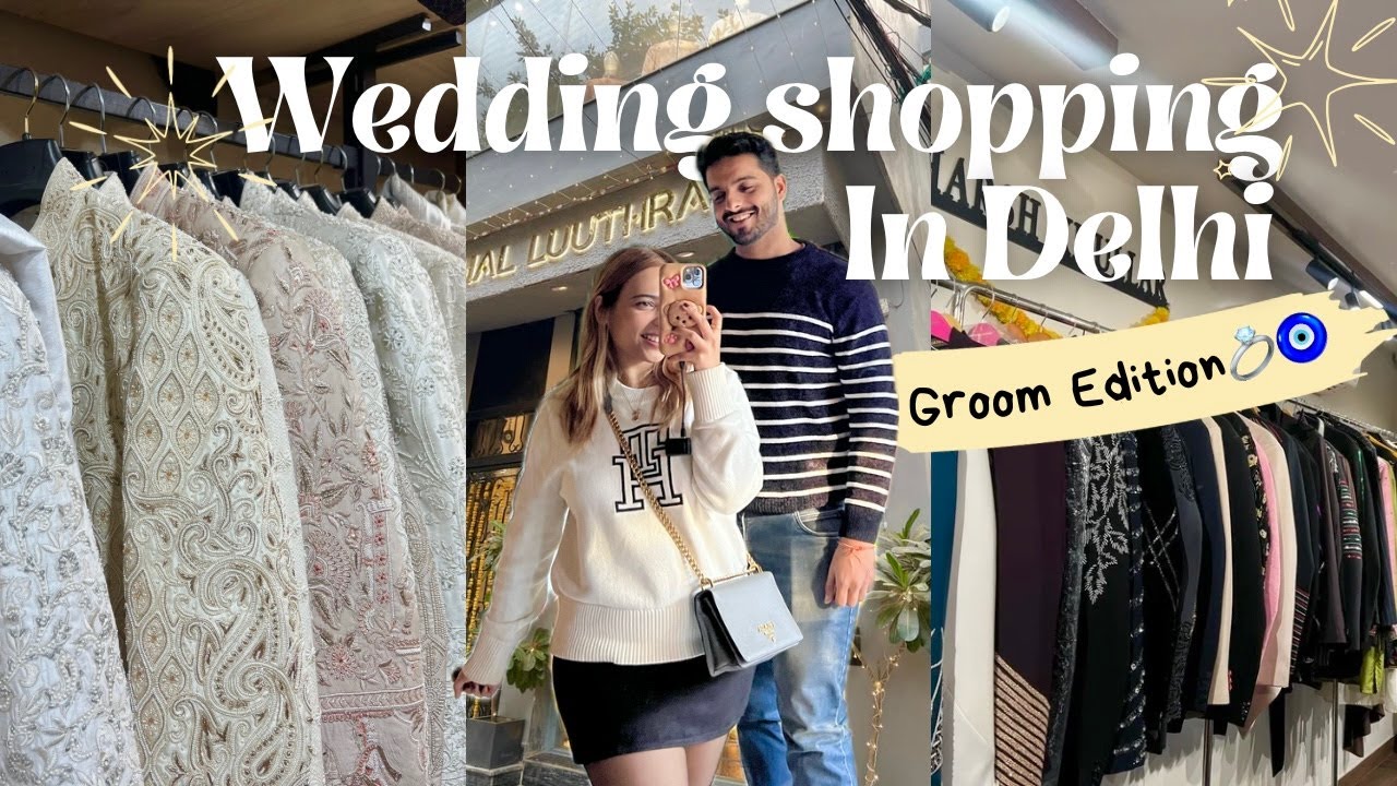 Wedding Shopping in Delhi!!🇮🇳💍 | Shopping from Shahpur Jatt, West Delhi, celebrity designers & more!
