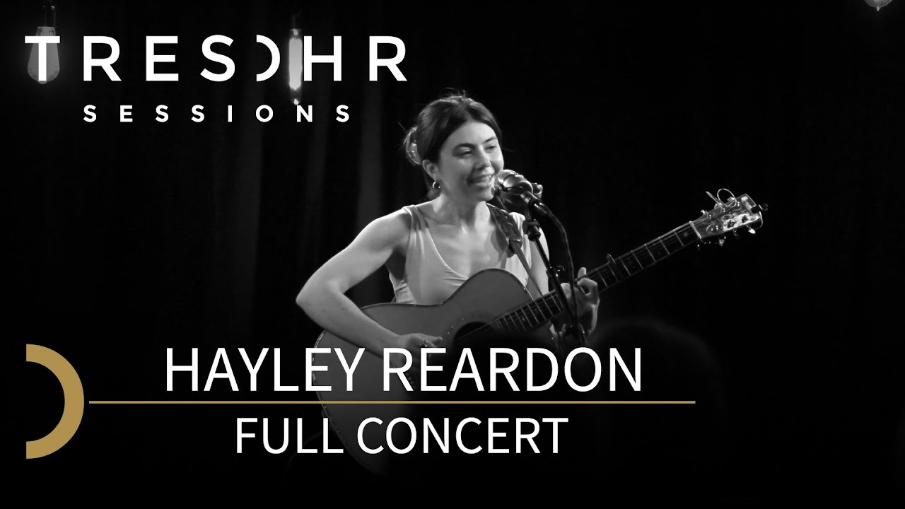 Hayley Reardon - TRESOHR SESSIONS - full concert