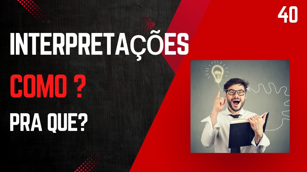 Conversa boba sobre interpretação