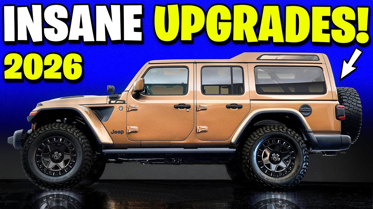 2026 Jeep Wrangler Is Worth Waiting for These 7 Huge Reasons!