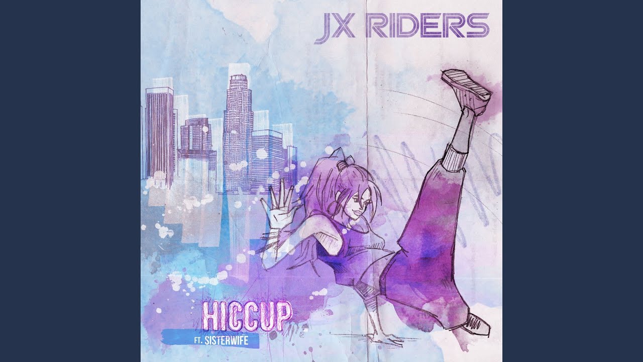 Hiccup (feat. Sisterwife)