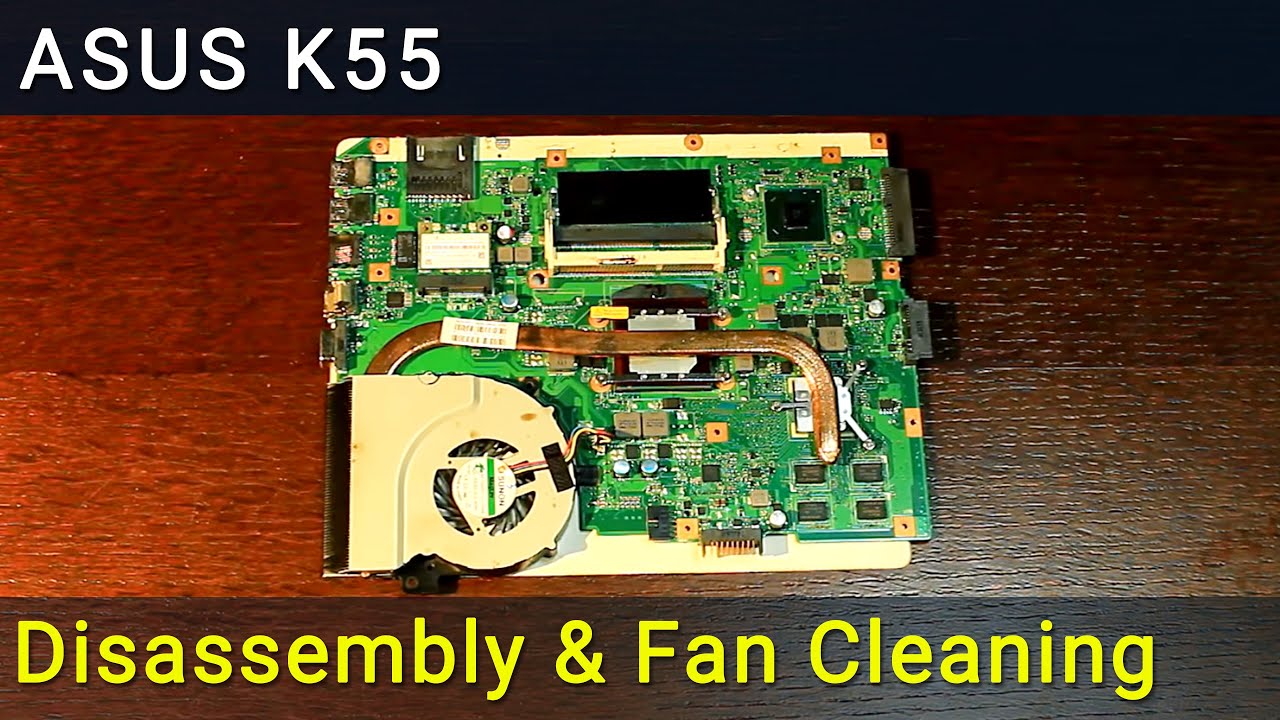 Asus K55 Disassembly & Fan Cleaning | Step-by-step DIY Tutorial