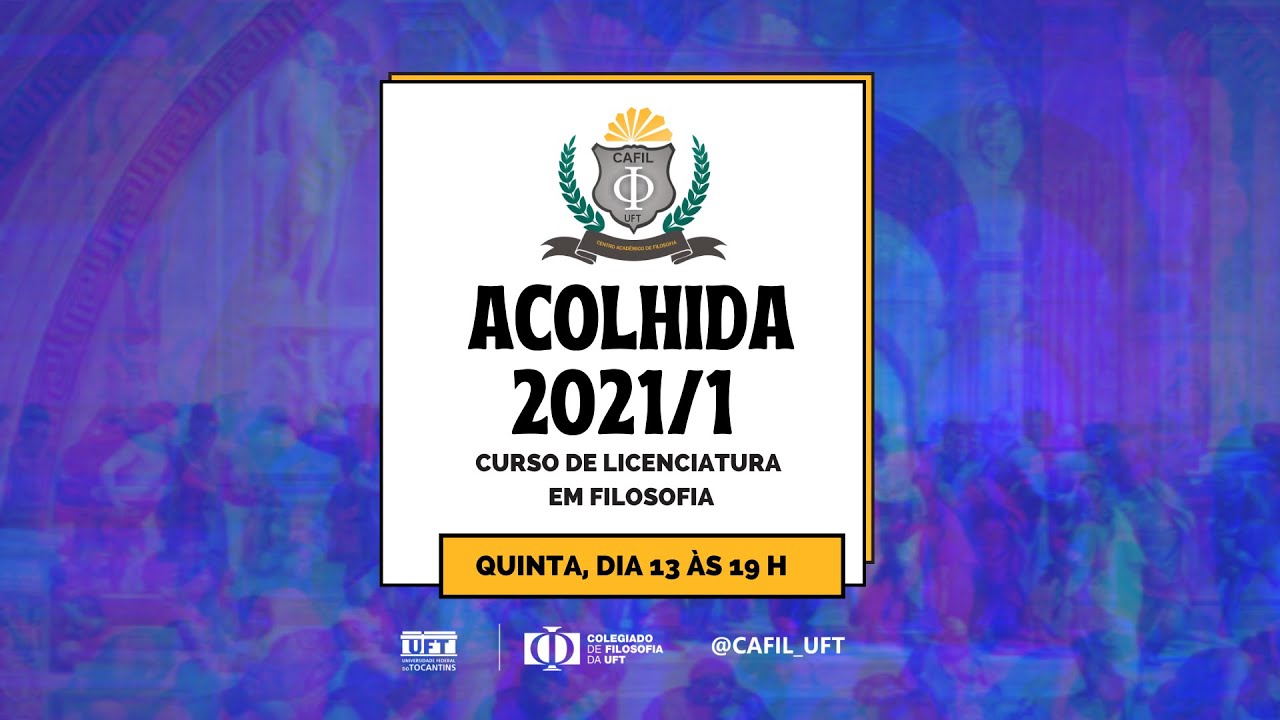 Acolhida do curso de Filosofia 2021/1 - 2ª Parte