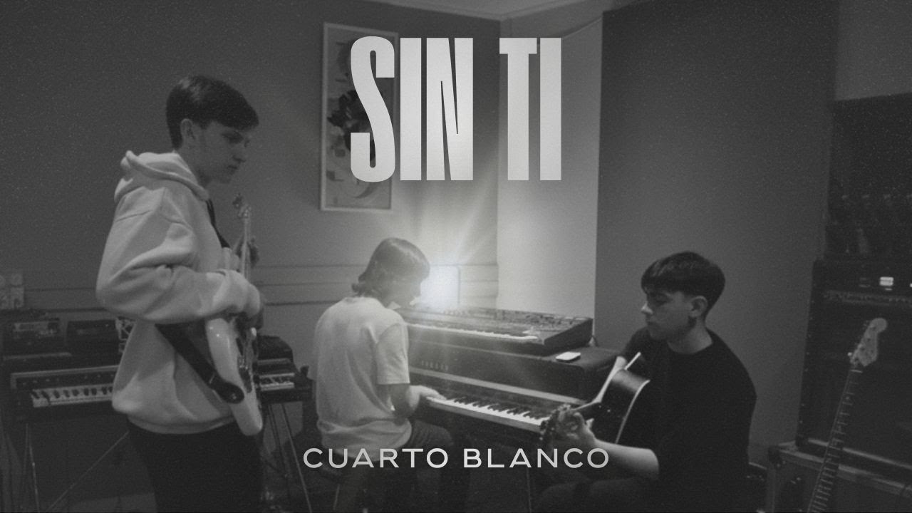 Cuarto Blanco - Sin Ti (Official Video)