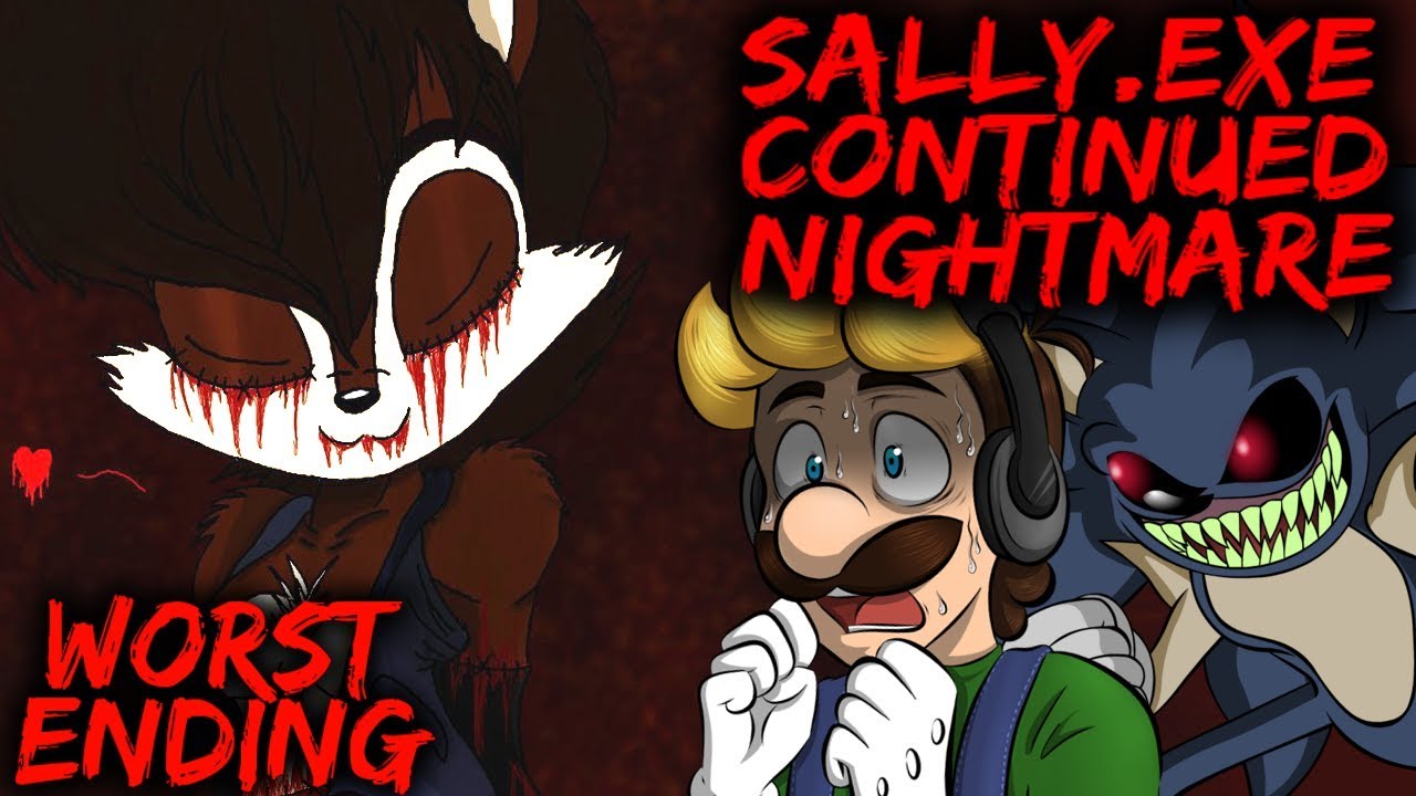 SALLY.EXE: CONTINUED NIGHTMARE - WORST ENDING & BRAND NEW SALLY STAGE! [SONIC.EXE NB SEQUEL]