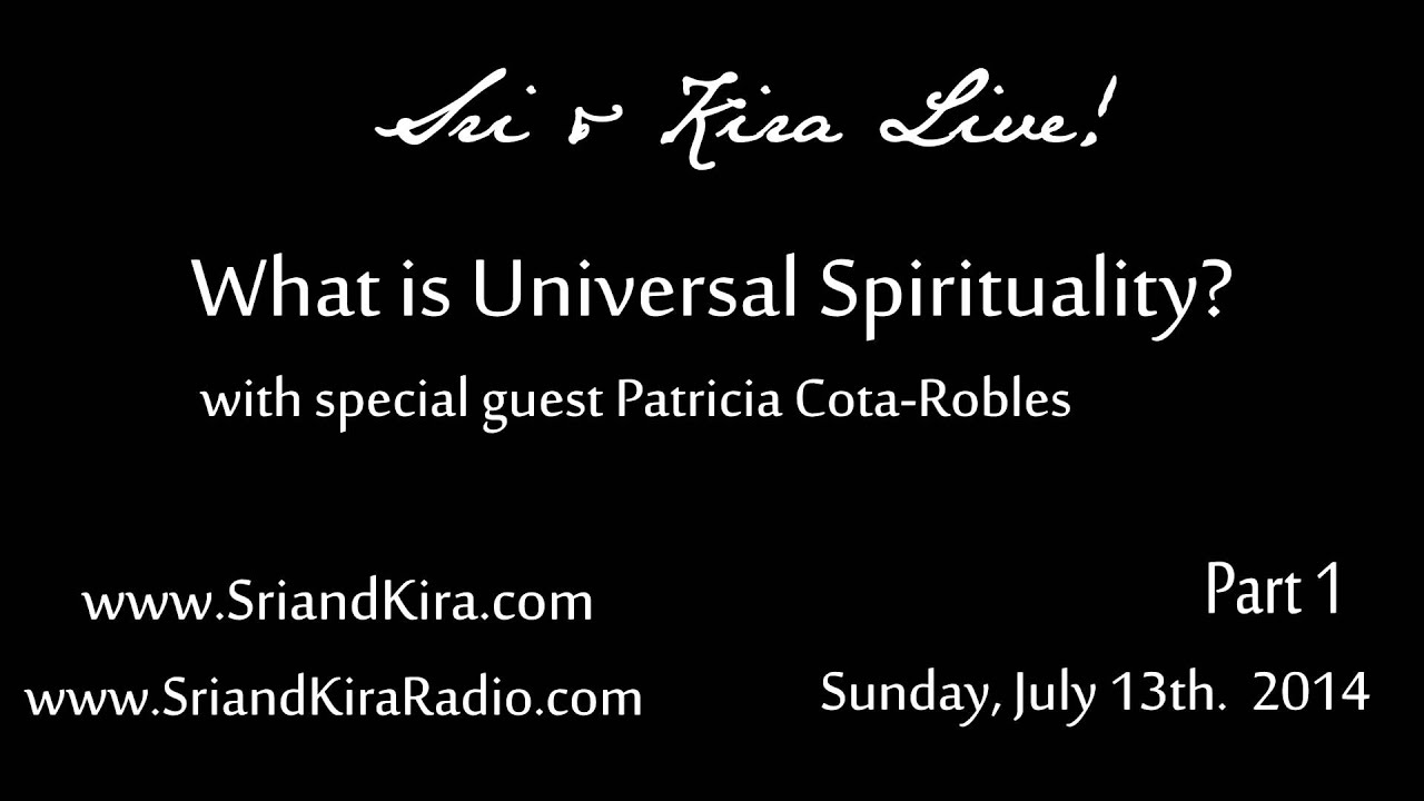 What is Universal Spirituality - Part 1
