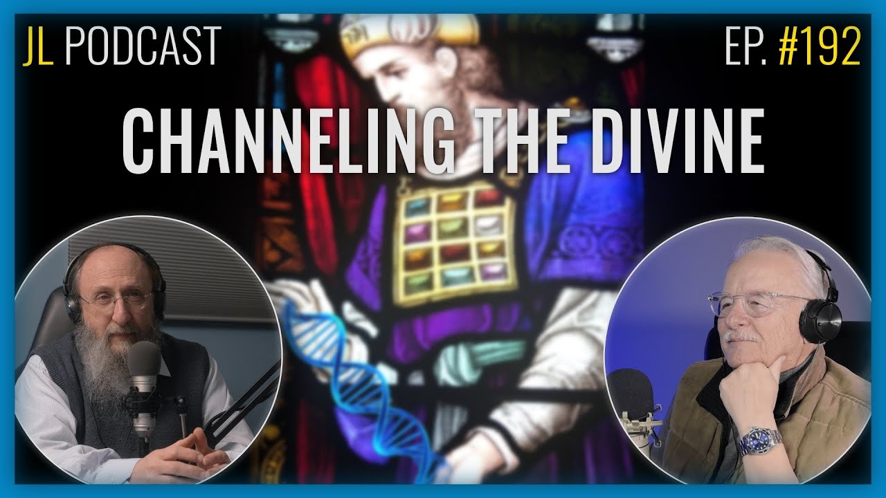 Jerusalem Lights Podcast # 192 : Channeling the Divine