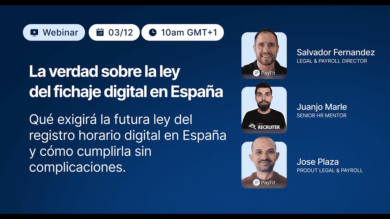 La verdad sobre la ley de fichaje digital obligatorio en España | WEBINAR