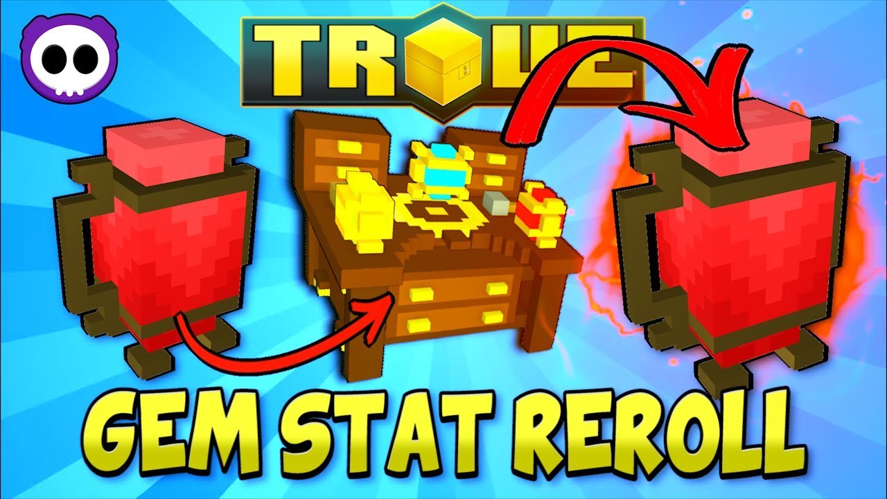 HOW TO MAKE YOUR GEMS PERFECT! | In-Depth Trove Gem Stat Reroll Guide / Tutorial