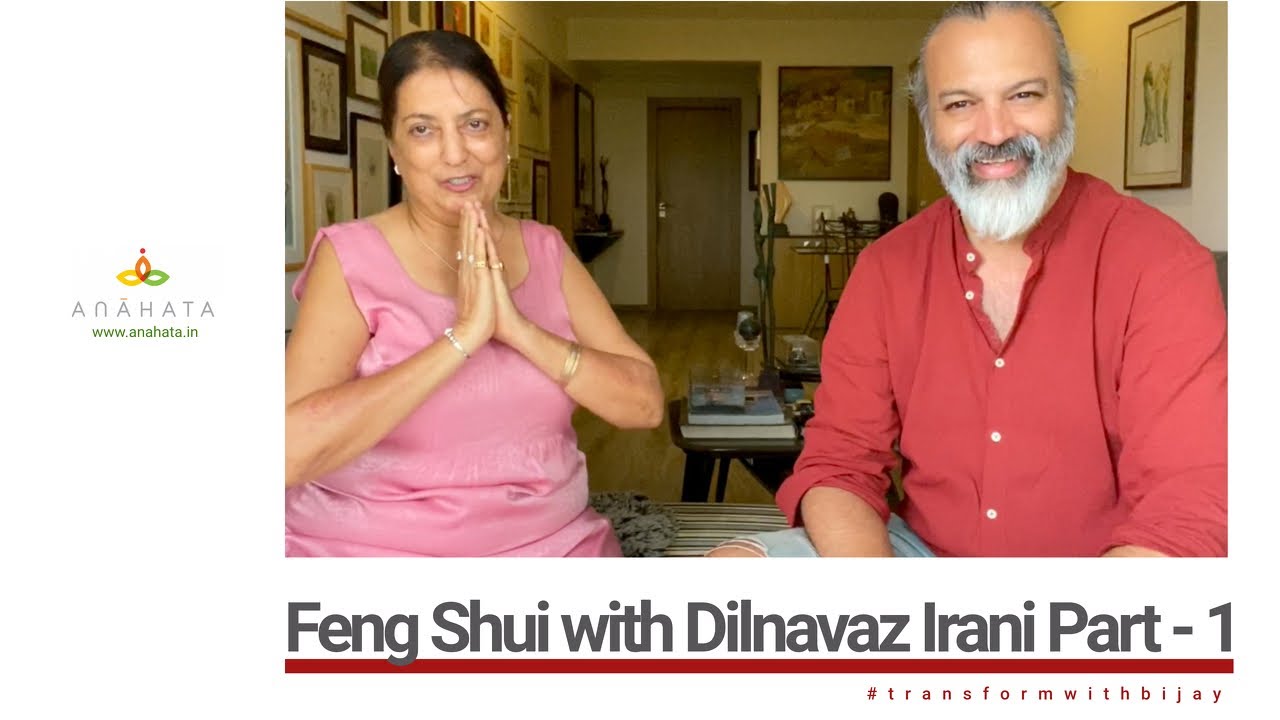 Feng Shui with Dilnavaz Part-1