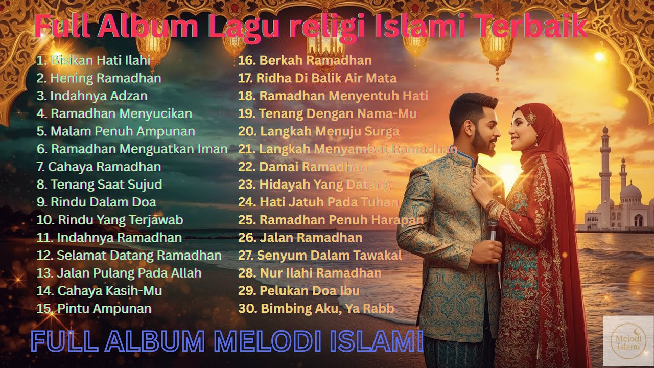 Kumpulan Lagu Islami Terpopuler 🌿 Full Album Religi Islami Penenang Batin Saat Hati Terasa Berat