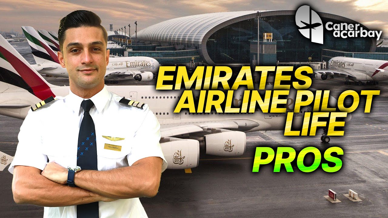Emirates Airline Pilot Life: Pros