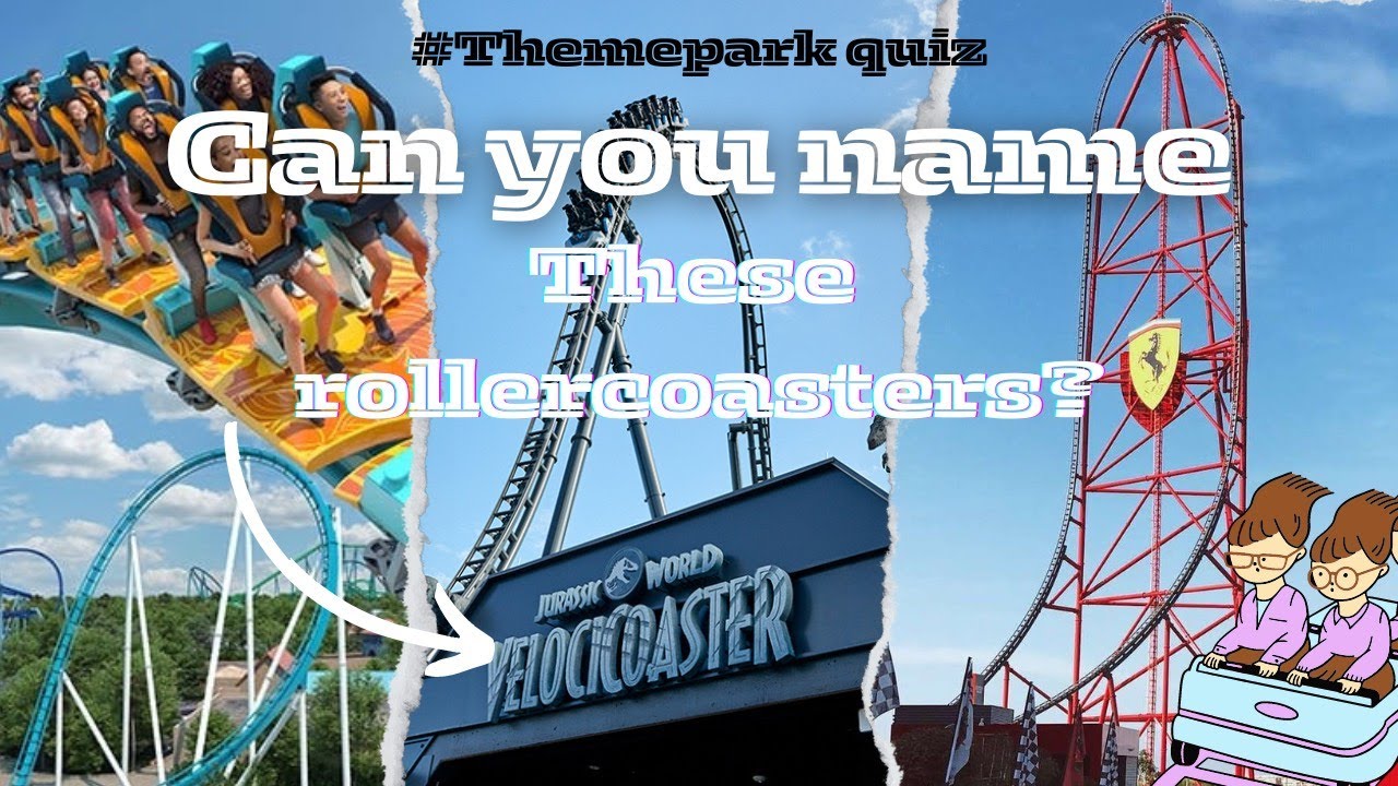 test your coaster knowledge || quiz || coasterquiz || rollercoaster
