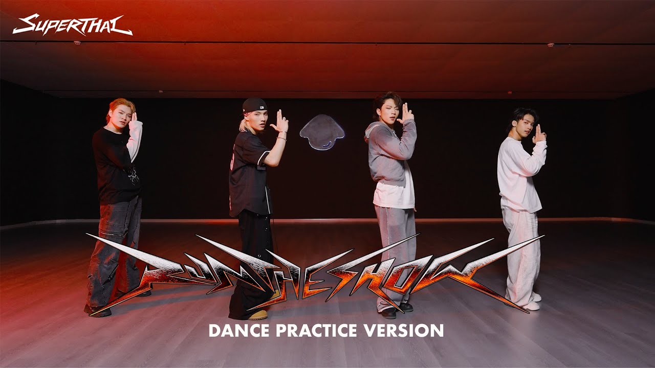 SuperThai 'Run The Show' | Dance Practice Version