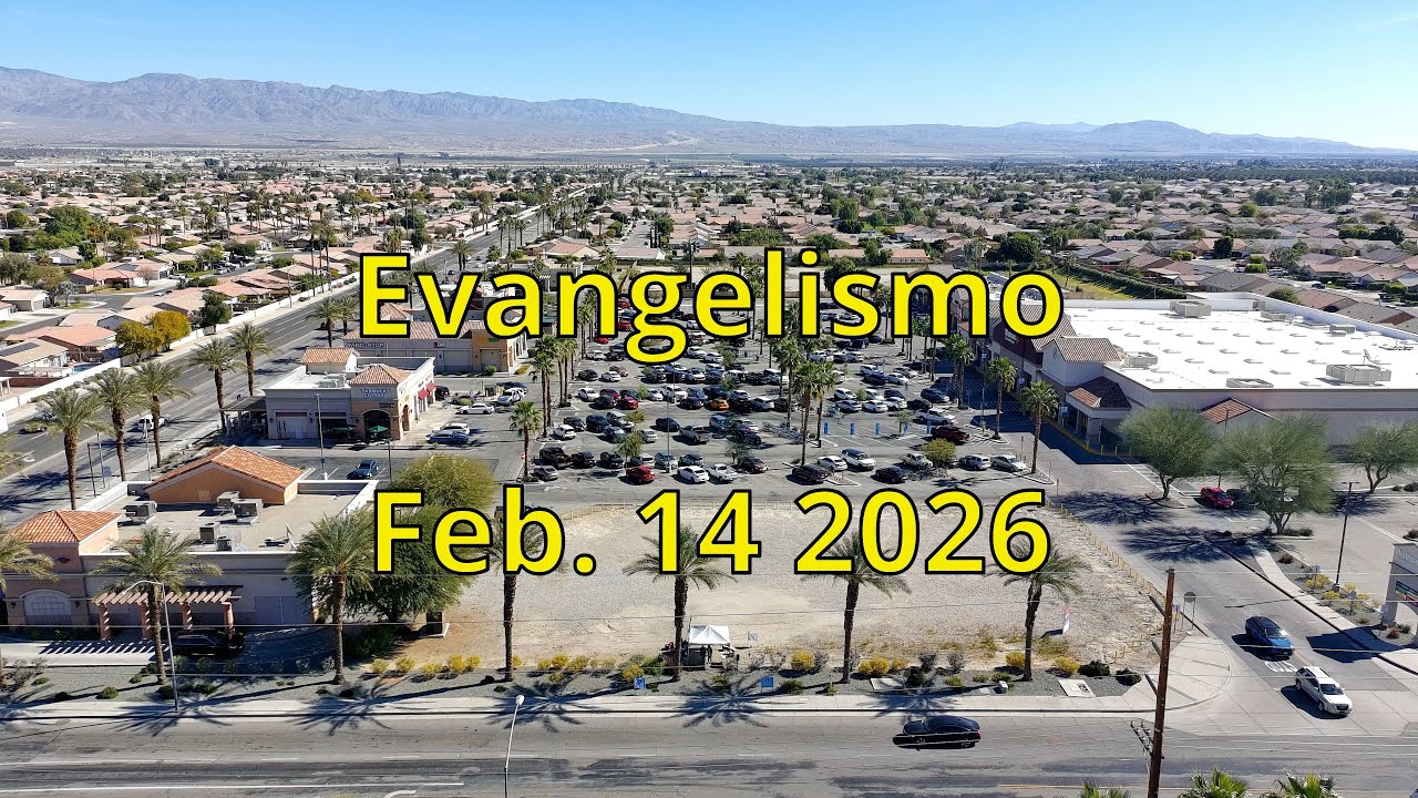 Evangelismo Feb. 14 2026 (Evangelism) 