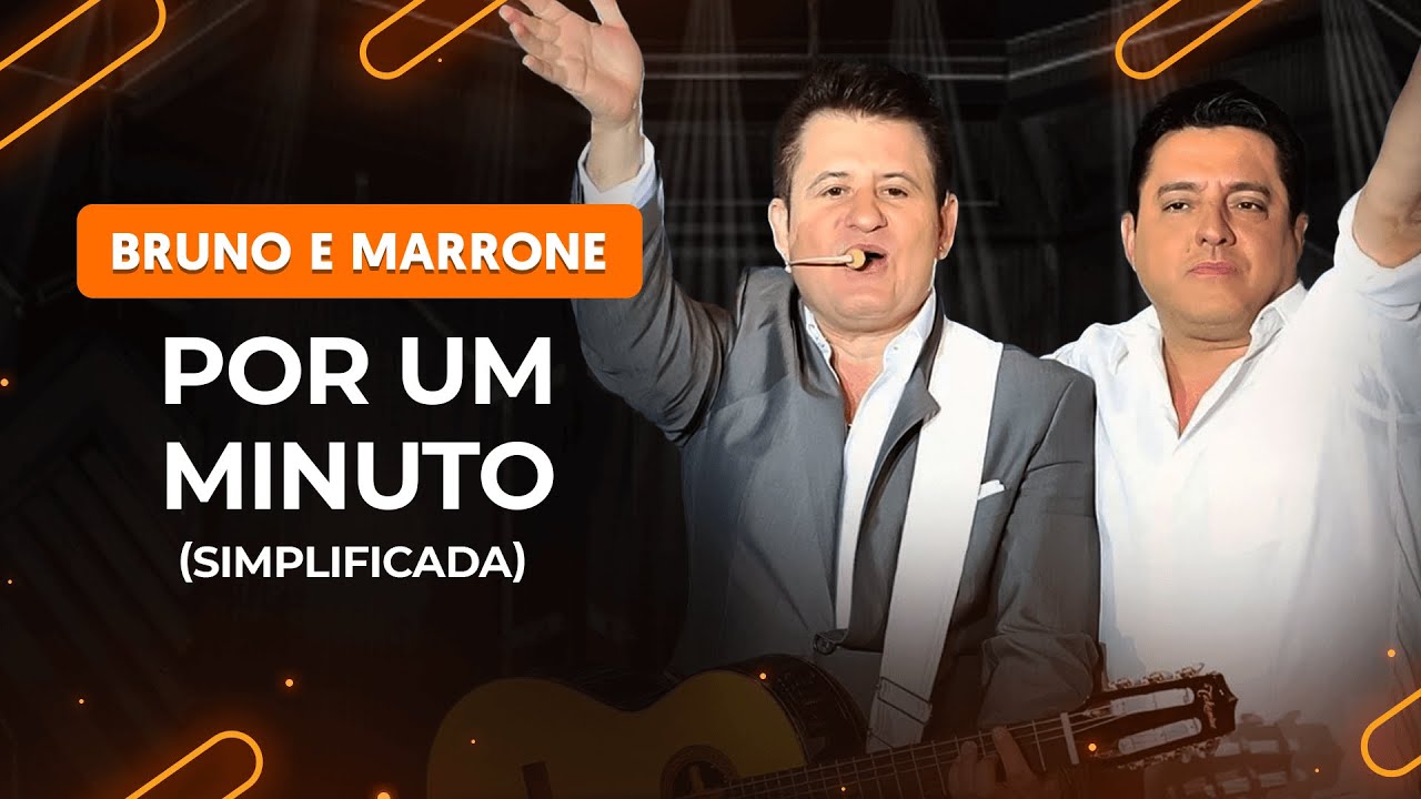 POR UM MINUTO - Bruno & Marrone (simplificada) | Como tocar no violão