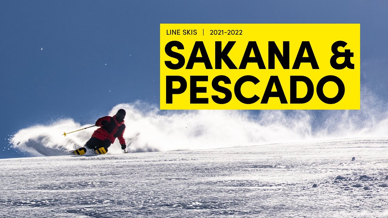 LINE 2021/2022 Sakana and Pescado Skis – Open Up A New World Of Possibilities On The Mountain