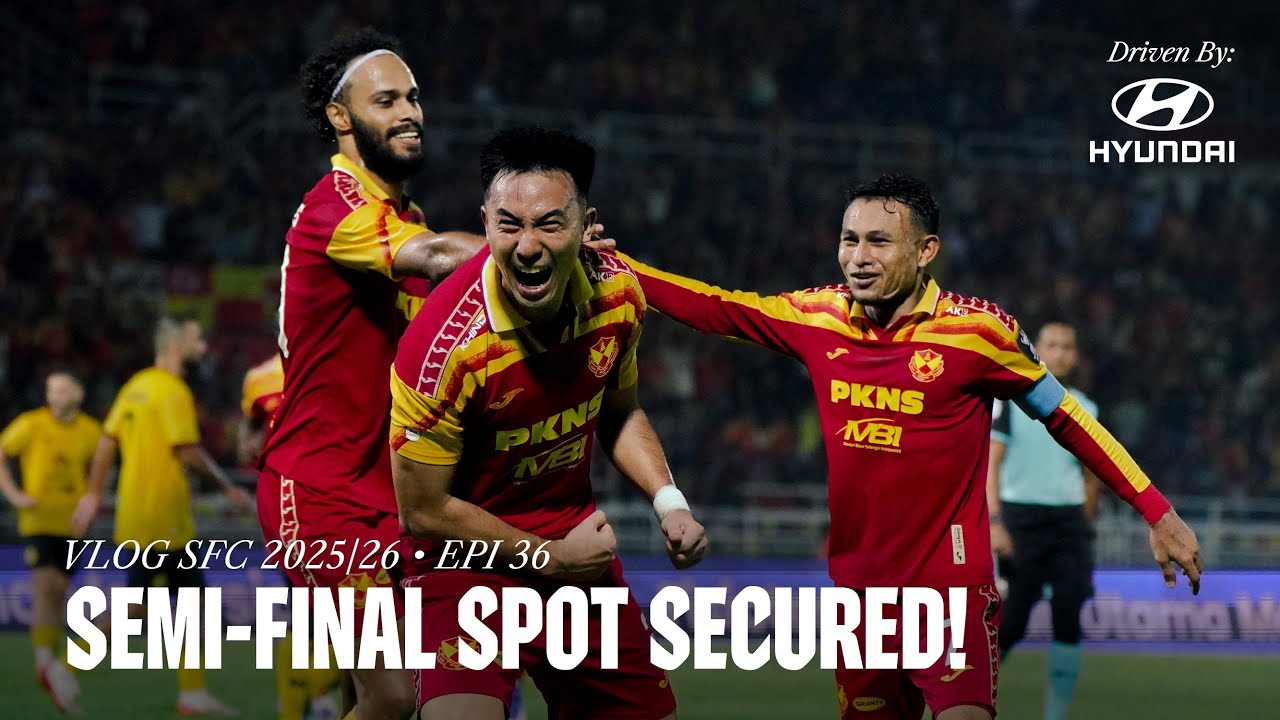 VLOG SFC 2025/26 Epi 35 | Semi-final Spot Secured!