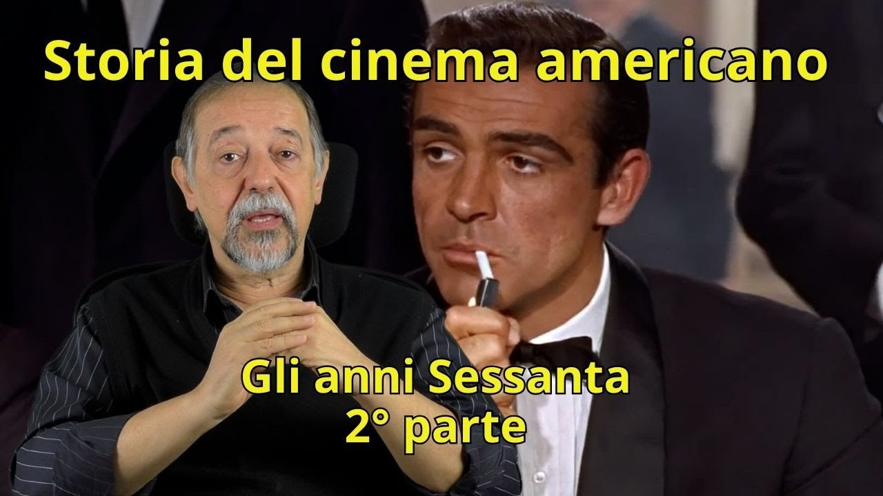 Storia del cinema americano 22 Gli anni Sessanta - Seconda parte
