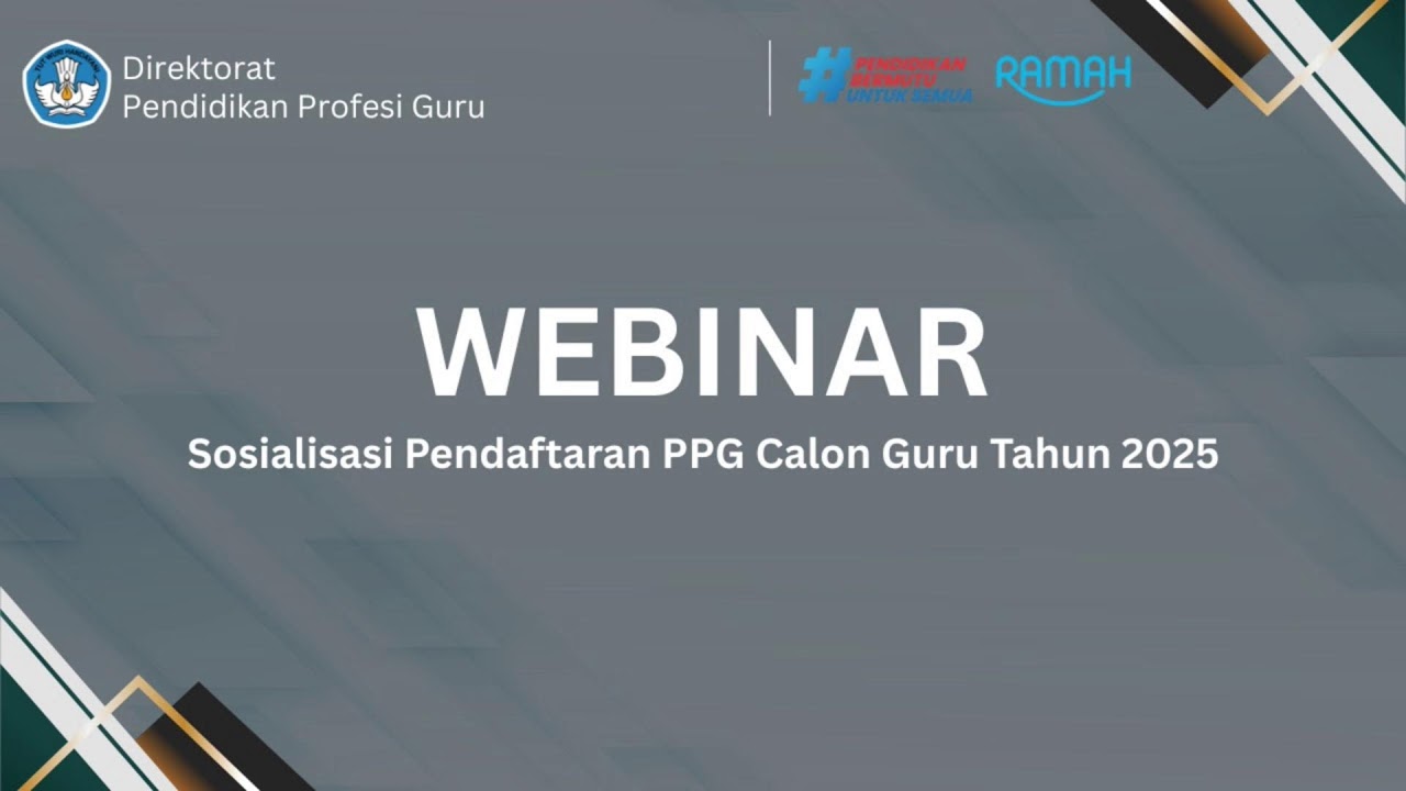 Sosialisasi Pendaftaran PPG Calon Guru Tahun 2025