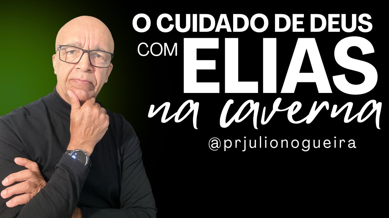 O CUIDADO DE DEUS COM ELIAS  NA CAVERNA!