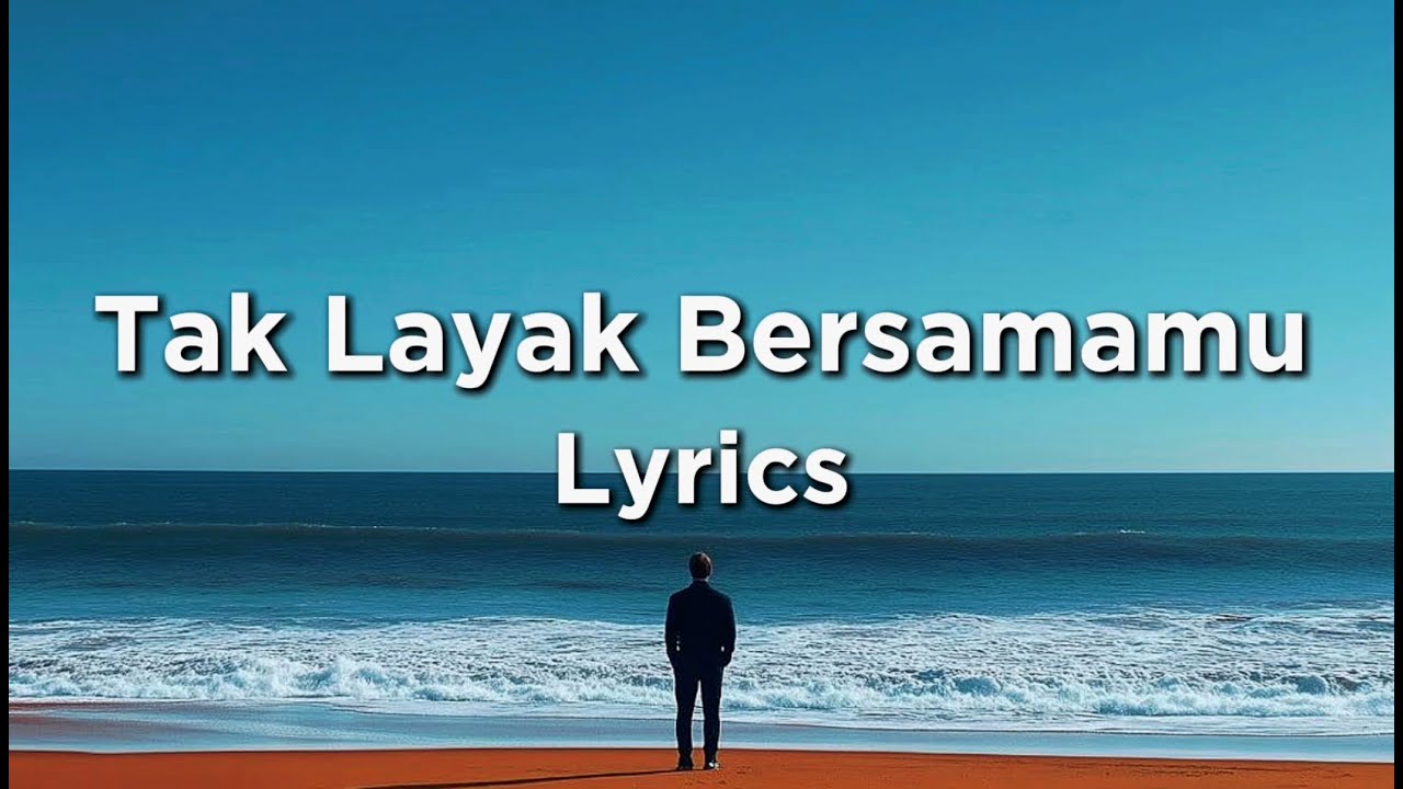 Lagu Sedih Sadar Diri Aku Tak Pantas Untukmu