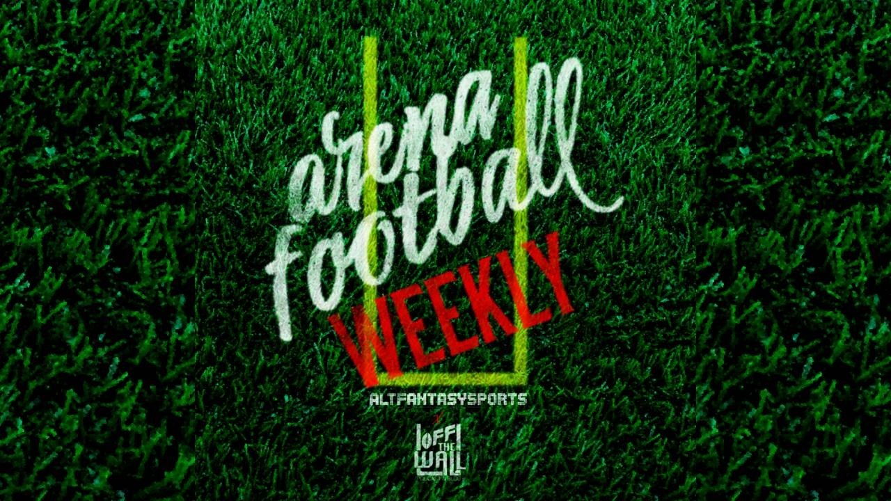Arena Football Weekly: Episode 1