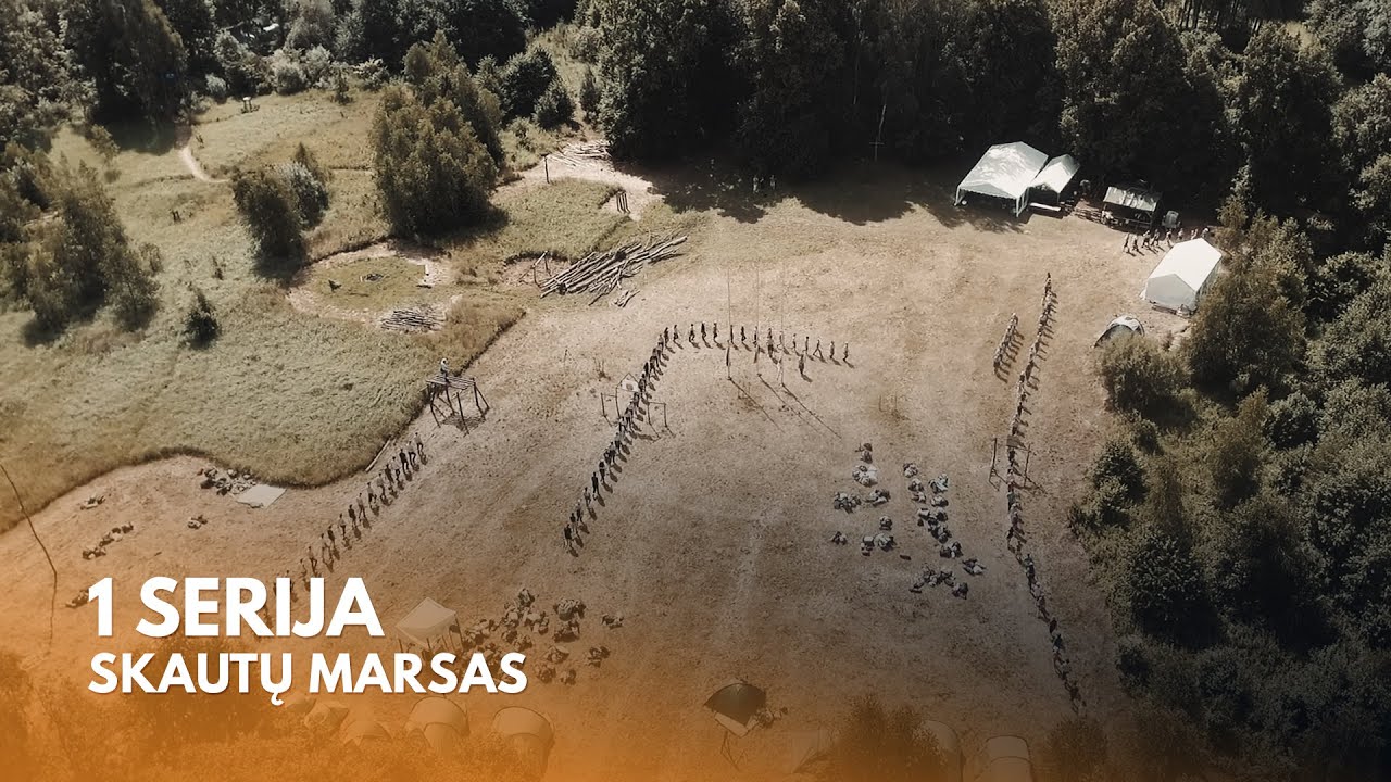 Skautų Marsas - 1 serija | Žemaitijos skautų organizacija