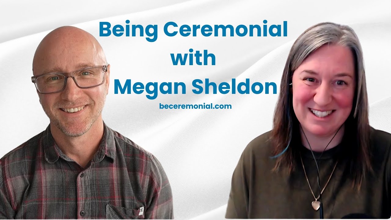 Ceremonies and Assisted Dying with Megan Sheldon