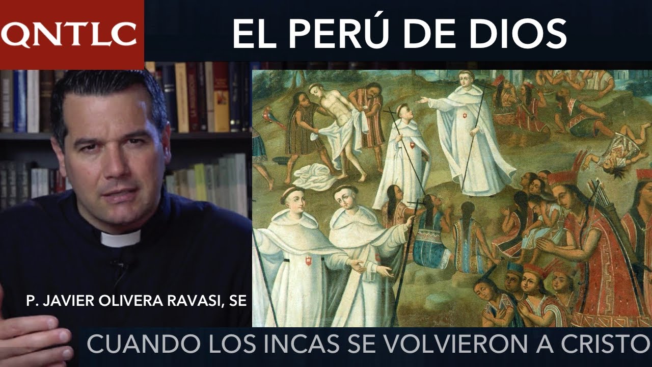 LA CONQUISTA DEL PERÚ y su evangelización