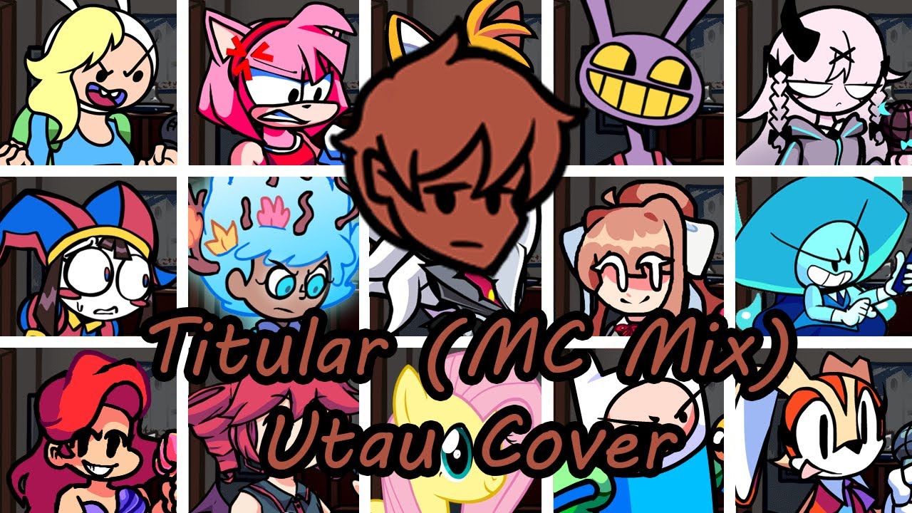 Titular (MC Mix) but Every Turn a Different Character Sings (Collab with @LaloGS) - [UTAU Cover]