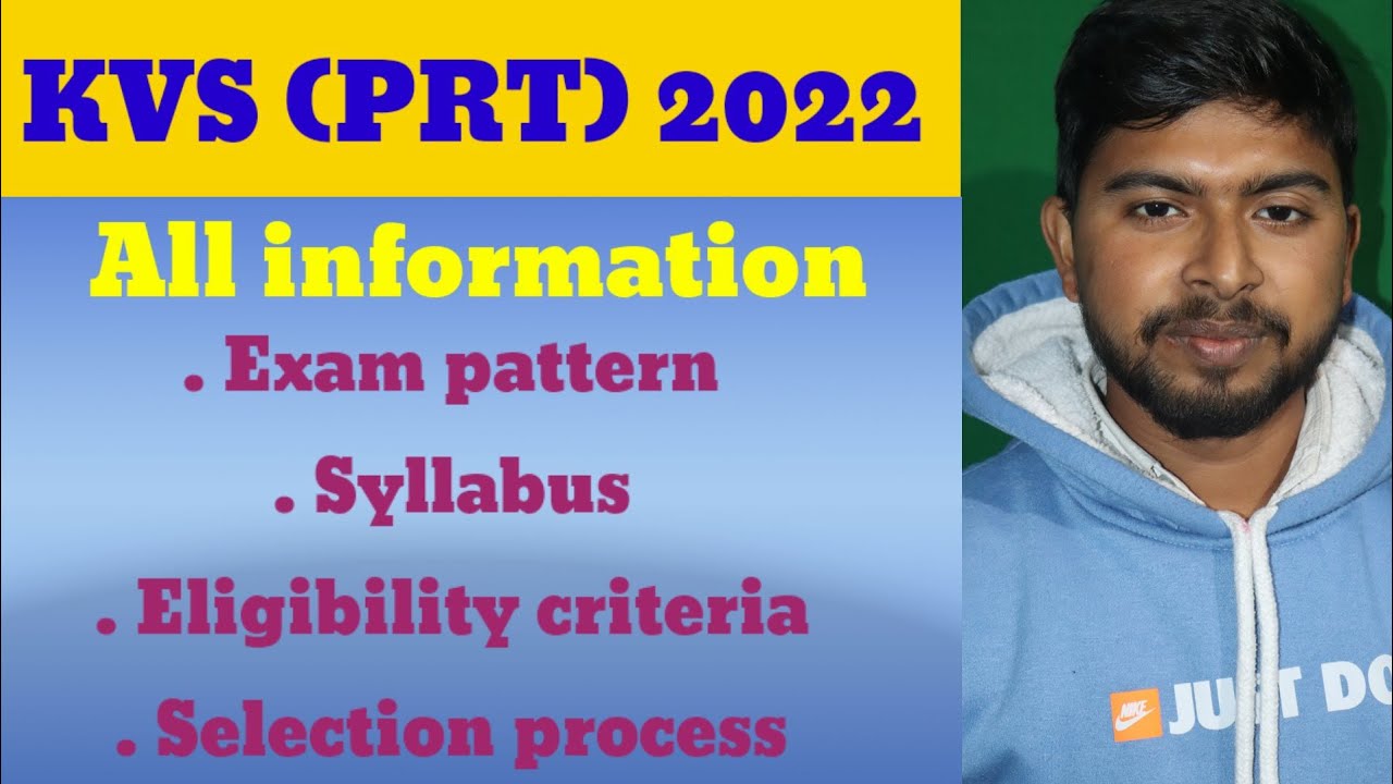 KVS (PRT)2022|| Exam pattern||Syllabus||Eligibility criteria||Selection process||संपूर्ण information