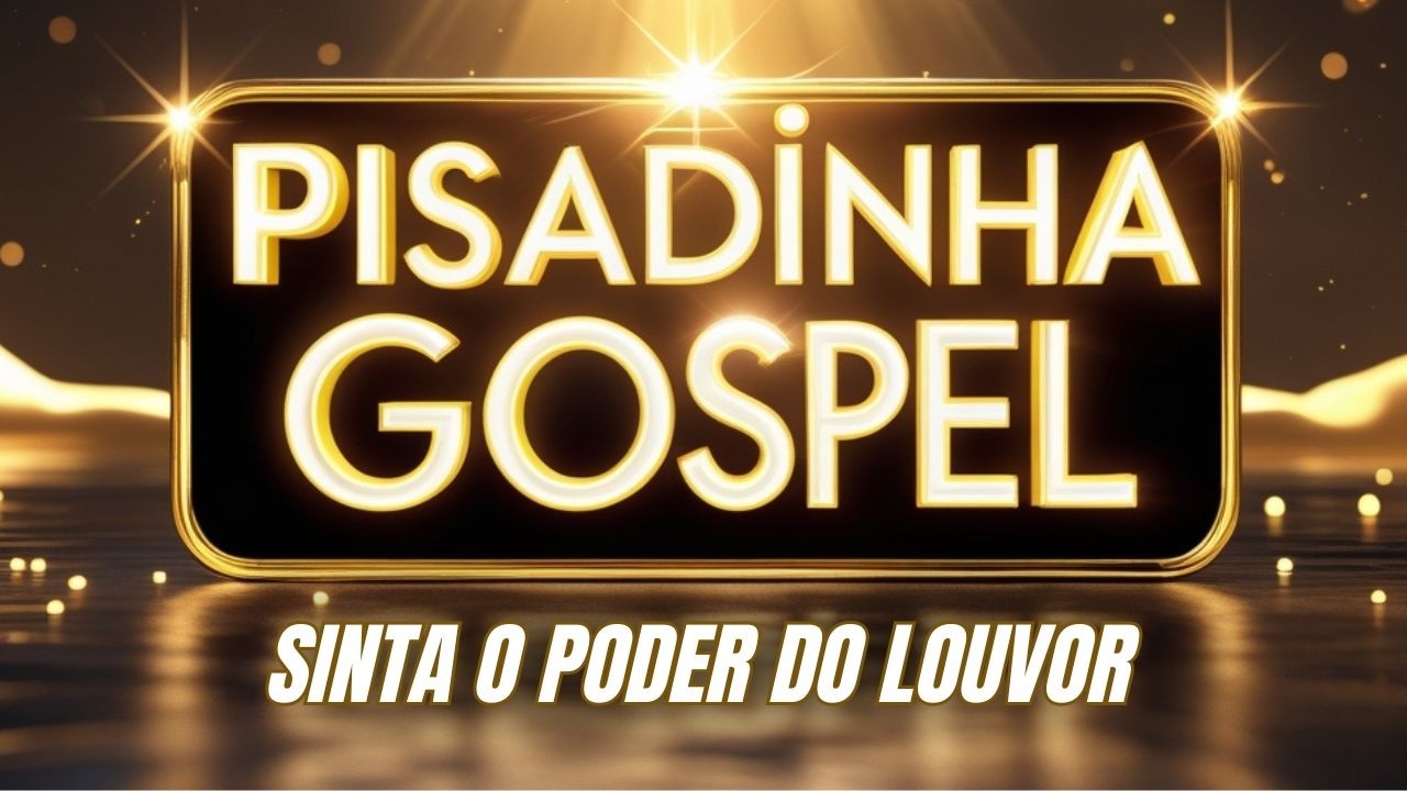 Pisadinha Gospel &ndash; Testemunhe o Poder da F&eacute;