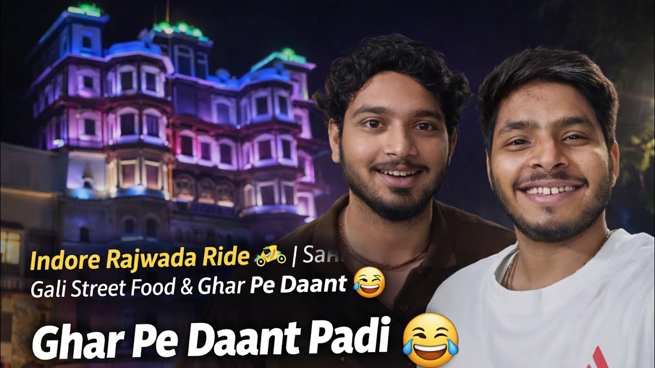 Indore Rajwada Ride 🏍️ | Sarafa Gali Street Food & Ghar Pe Daant 😅 