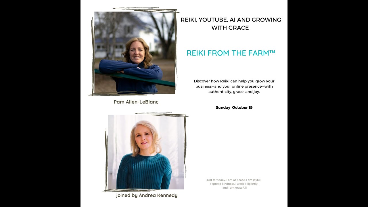 Reiki, YouTube, AI and Growing with Grace with Andrea Kennedy