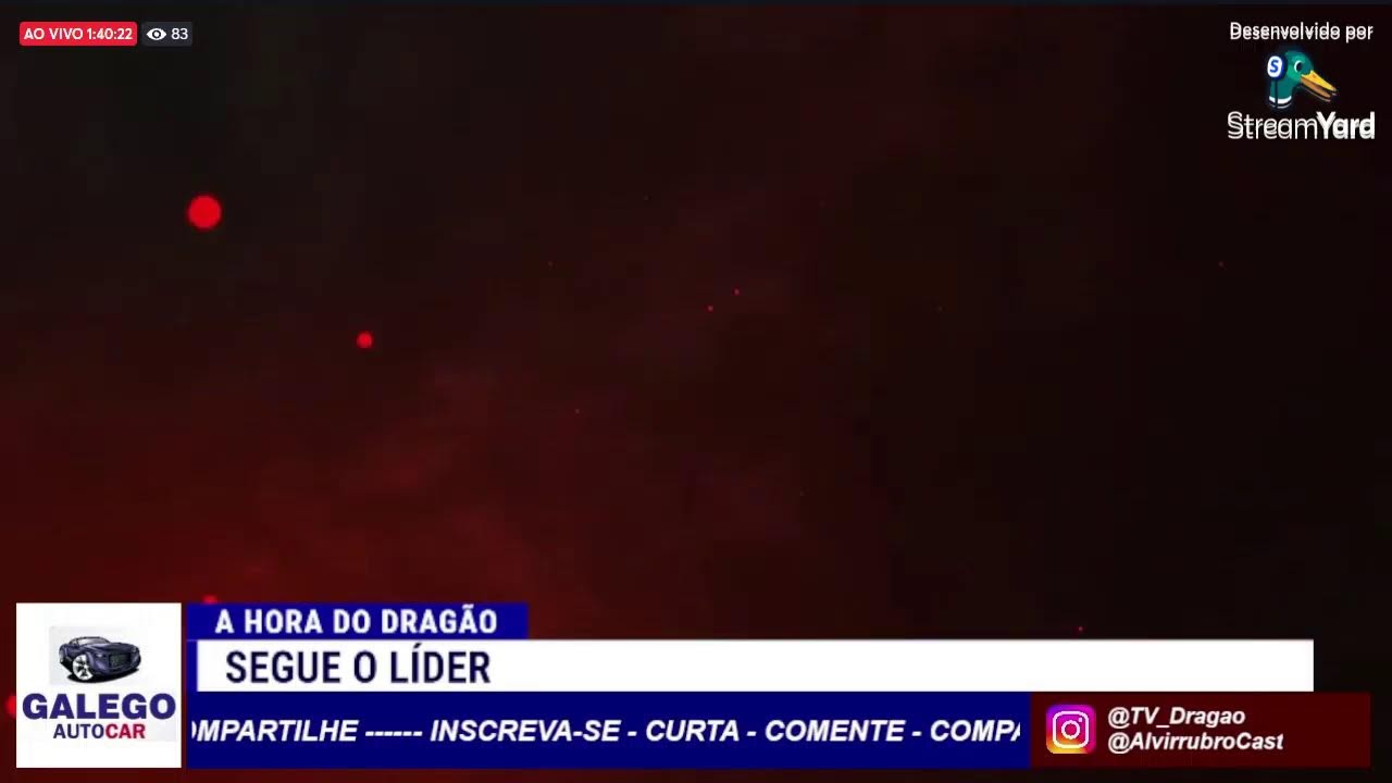A HORA DO DRAGÃO AO VIVO - 19/02/2026