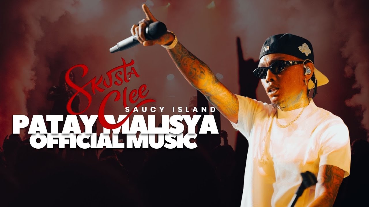 Skusta Clee - Patay Malisya | Official Music