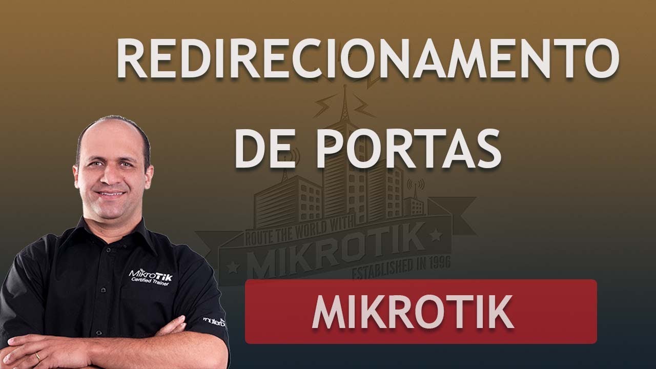 COMO FAZER REDIRECIONAMENTO DE PORTAS NO MIKROTIK | LEONARDO VIEIRA