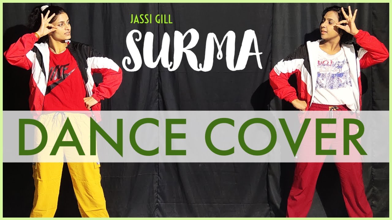 Jassie Gill: SURMA | Dance Cover | Asees Kaur | Latest Punjabi Song 2021 | The Nachania