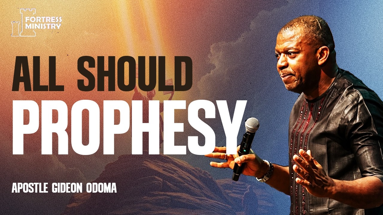 ALL SHOULD PROPHESY| APOSTLE GIDEON ODOMA IEC 2026