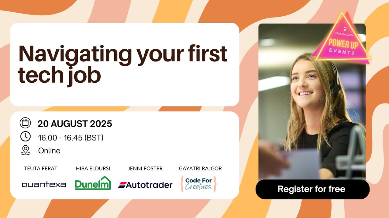 In case you missed it: Power Up Webinar: Navigating your first tech job