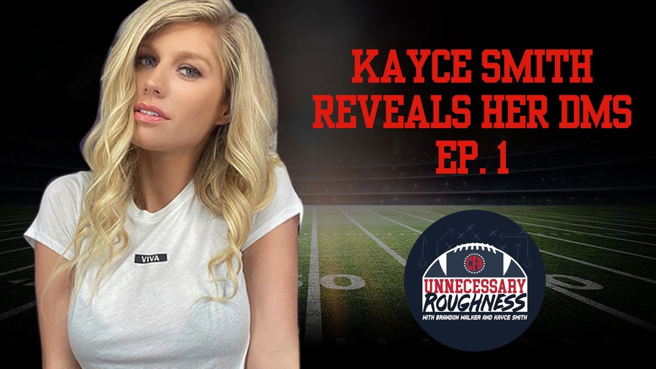 Kayce Smith Reveals Her DMs Episode 1