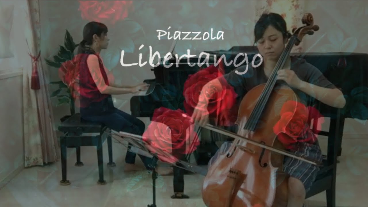 【お家でアンサンブル】リベルタンゴ/ピアソラ　Libertango:Piazzolla  チェロ×ピアノ