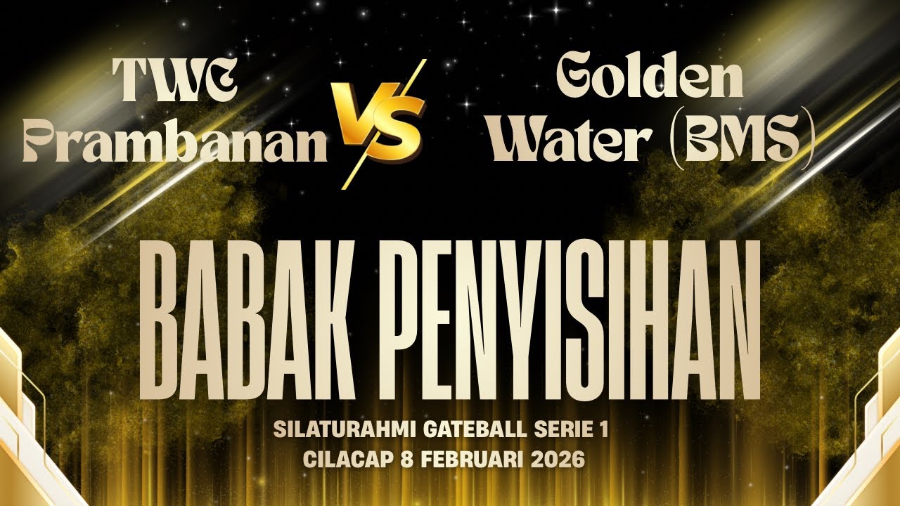 SILATURAHMI GATEBALL CILACAP SERIE 1 - TWC PRAMBANAN VS GOLDEN WATER - BABAK PENYISIHAN