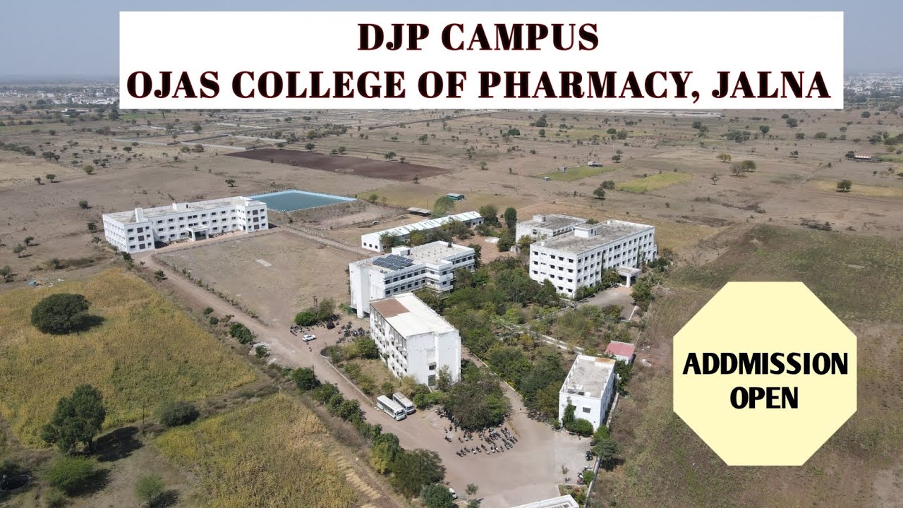 OJAS COLLEGE OF PHARMACY, JALNA || DOCUMENTRY VIDEO || DJP CAMPUS || BY KARAN DHILPE