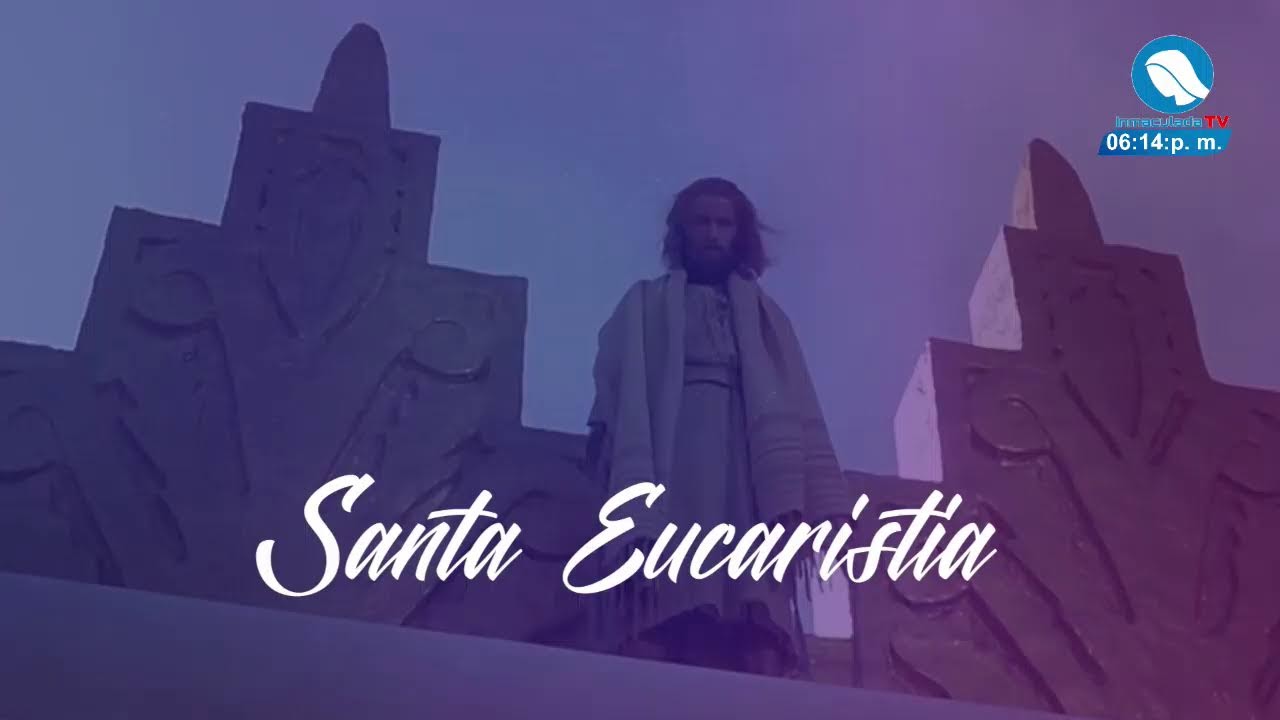 📖🙏 | SANTA MISA