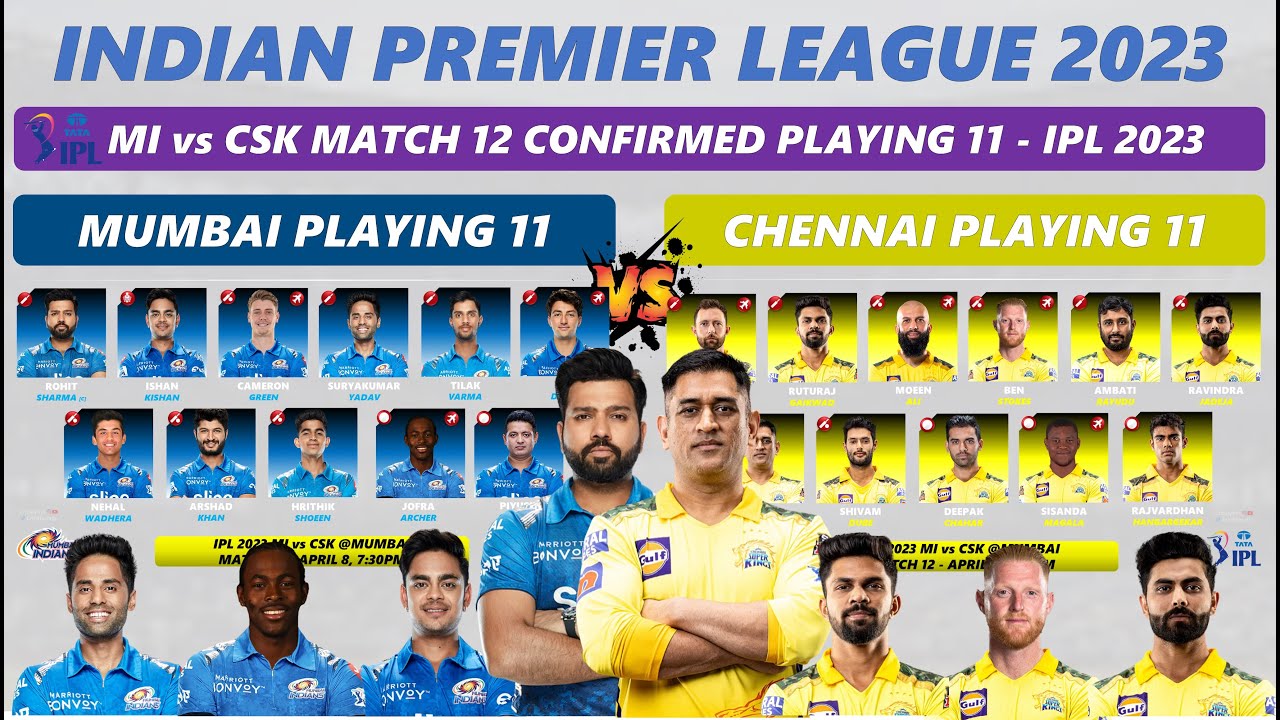 IPL 2023 MI vs CSK Match 12 Best Playing 11 | Impact Players and Dream 11 Fantasy Picks | Mumbai